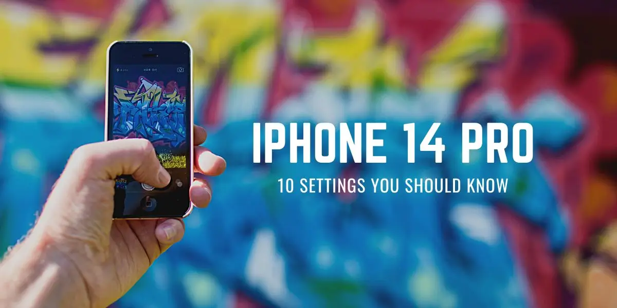 iphone 14 pro 10 tips