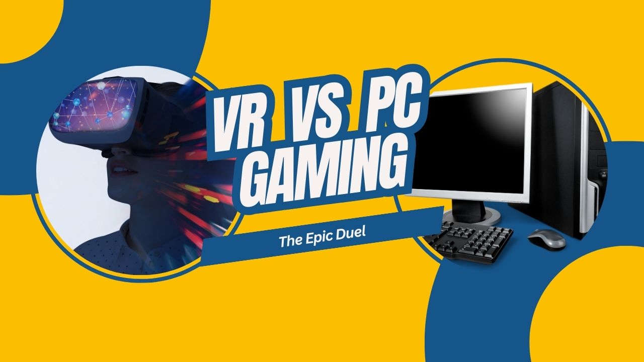 vr vs pc gaming